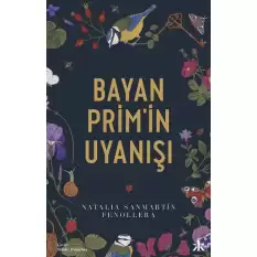 Bayan Prim’in Uyanışı