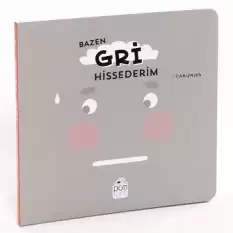 Bazen Gri Hissederim (Ciltli)