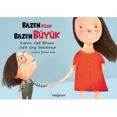 Bazen Küçük Bazen Büyük