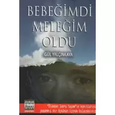 Bebeğimdi Meleğim Oldu