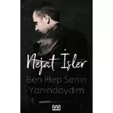 Ben Hep Senin Yanındayım