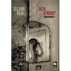 Ben Kimim?