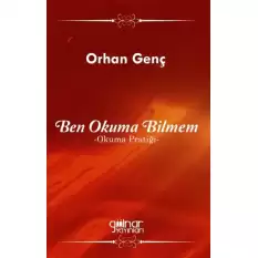 Ben Okuma Bilmem - Okuma Pratiği