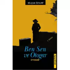 Ben Sen ve Otogar