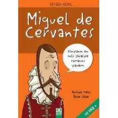 Benim Adım... Miguel de Cervantes