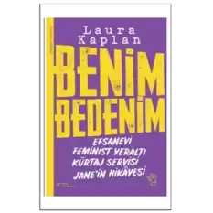 Benim Bedenim: Efsanevi Feminist Yeraltı Kürtaj Servisi Jane’in Hikâyesi