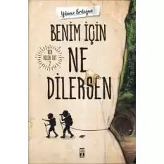 Benim İçin Ne Dilersen - Bir Dilek Tut 2