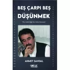 Beş Çarpı Beş Düşünmek