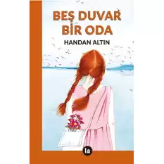 Beş Duvar Bir Oda