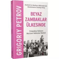 Beyaz Zambaklar Ülkesinde