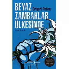 Beyaz Zambaklar Ülkesinde