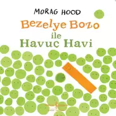 Bezelye Bozo İle Havuç Havi