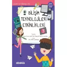 Bilişim Teknolojileri Etkinlikleri 3 - Çocuklar İçin Kodlama