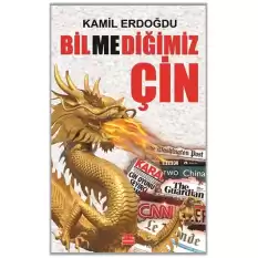 Bilmediğimiz Çin