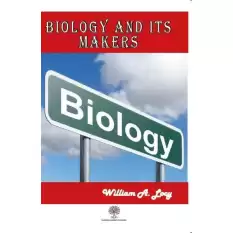 Biology and Its Makers