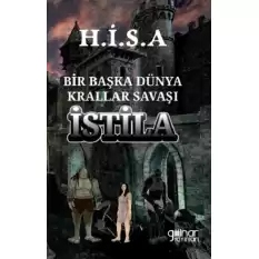 Bir Başka Dünya Krallar Savaşı “İSTİLA”