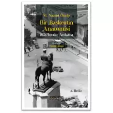 Bir Başkentin Anatomisi - 1950lerde Ankara