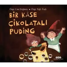 Bir Kase Çikolatalı Puding