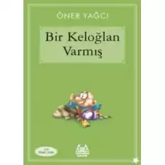 Bir Keloğlan Varmış