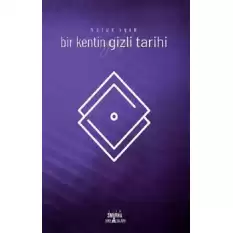 Bir Kentin Gizli Tarihi