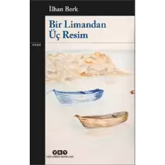 Bir Limandan Üç Resim