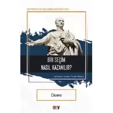 Bir Seçim Nasıl Kazanılır?