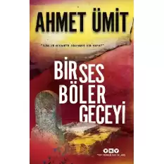 Bir Ses Böler Geceyi