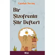 Bir Şizofrenin Şiir Defteri