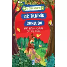 Bir Tilkinin Günlüğü - Bi Dolu Hikaye 2