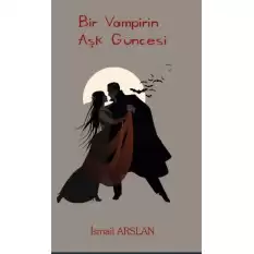 Bir Vampirin Aşk Güncesi