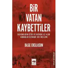 Bir Vatan Kaybettiler