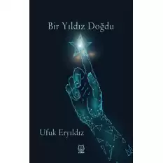 Bir Yıldız Doğdu