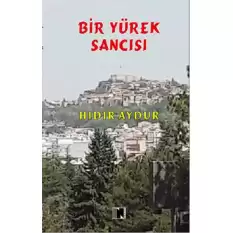 Bir Yürek Sancısı