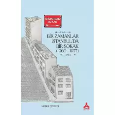 Bir Zamanlar İstanbulda Bir Sokak (1960-1977)