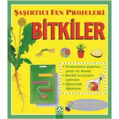 Bitkiler -Şaşırtıcı Fen Projeleri