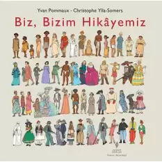 Biz, Bizim Hikayemiz (Ciltli)