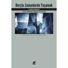 Borçlu Zamanlarda Yaşamak