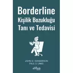 Borderline Kişilik Bozukluğu Tanı ve Tedavisi