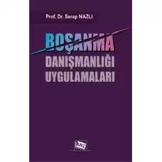 Boşanma Danışmanlığı Uygulamaları