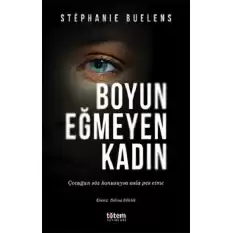 Boyun Eğmeyen Kadın