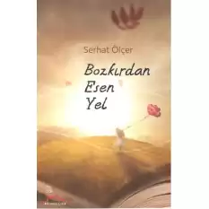 Bozkırdan Esen Yel