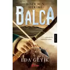 Bozkırın Hekimi Balca