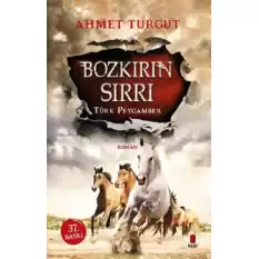 Bozkırın Sırrı : Türk Peygamber