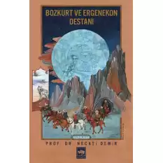 Bozkurt ve Ergenekon Destanı