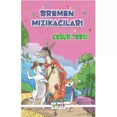 Bremen Mızıkacıları - Cesur Terzi