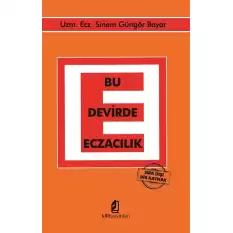 Bu Devirde Eczacılık