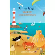 Bul ve Söyle/Sahilde Neler Görüyorsun?