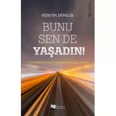 Bunu Sen de Yaşadın!