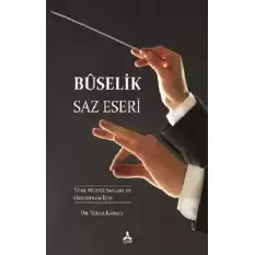 Buselik Saz Eseri