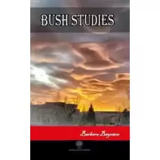 Bush Studies